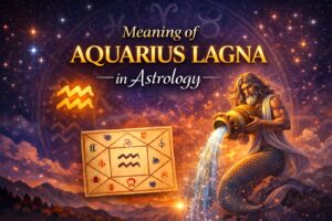 Meaning of Aquarius Lagna in Astrology