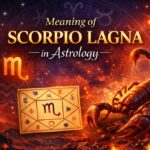 Meaning of Scorpio Lagna In Astrology